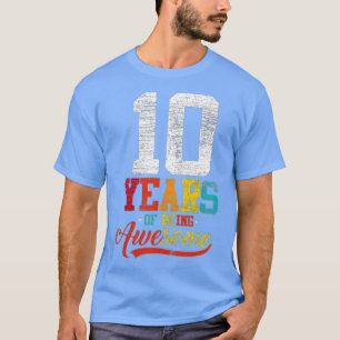T-shirt 10 Ans D'Être Des Cadeaux Impressionnants 10 Ans 1