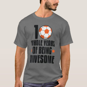T-shirt 10 ans entiers 10e anniversaire Football Anniversa