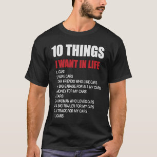 T-shirt 10 Choses Je Veux Dans Ma Vie Voitures Voitures Co
