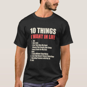 T-shirt 10 choses que je veux dans la vie Édition chat