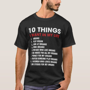 T-shirt 10 Choses Que Je Veux Dans La Vie Organes Drôle Jo