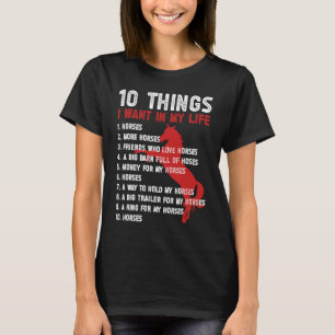 T-shirt 10 Choses Que Je Veux Dans Ma Vie Chevaux Hippique
