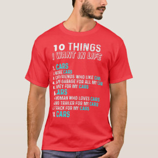 T-shirt 10 choses que je veux dans ma vie voitures Plus vo