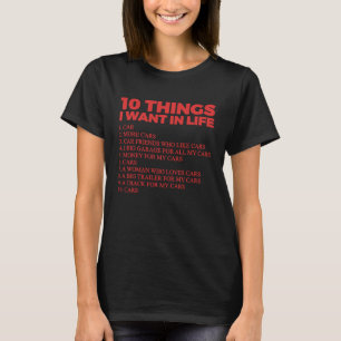 T-shirt 10 choses que je veux dans ma vie Voitures Voitu