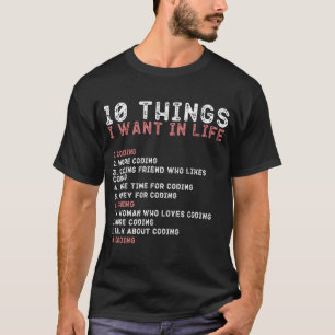 T-shirt 10 Choses Que Je Veux Dans Mes Hommes Qui Codent L