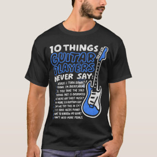 T-shirt 10 choses que les guitaristes ne disent jamais Drô