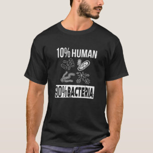 T-shirt 10 Humain 90 Bactéries Micro Biologie Microbiologi