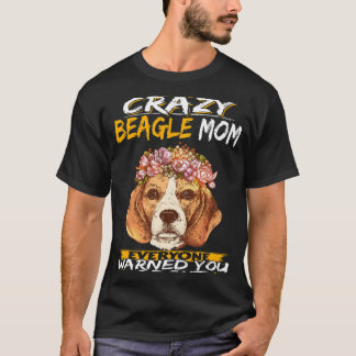 T-shirt 10 Je suis la mère Beagle folle
