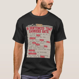 T-shirt 10 Phrases Selon Lesquelles Le Caissier Hait Funny