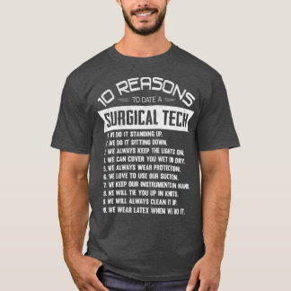 T-shirt 10 Raisons à ce jour un technologue en chirurgie
