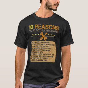 T-shirt 10 Raisons D'Être Avec Un Mécanique