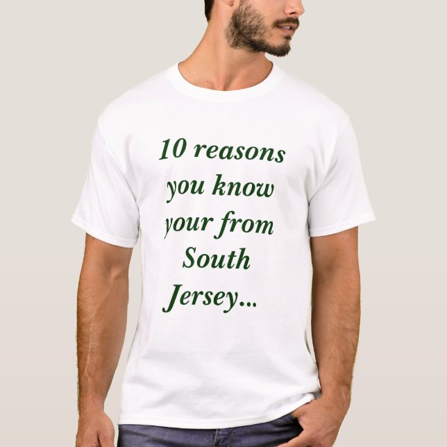 T-shirt 10 raisons vous savez le votre du Jersey du sud… (Devant)
