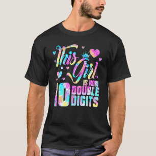 T-shirt 10e anniversaire Cette fille est maintenant 10 chi