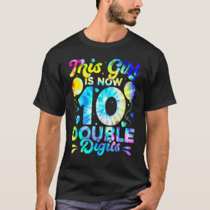 T-shirt 10e anniversaire Cette fille est maintenant 10 chi