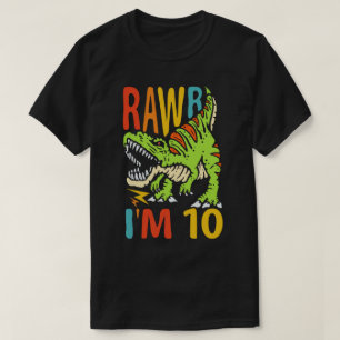 T-shirt 10e anniversaire Dinosaur T Rex Rawr J'ai 10 ans p