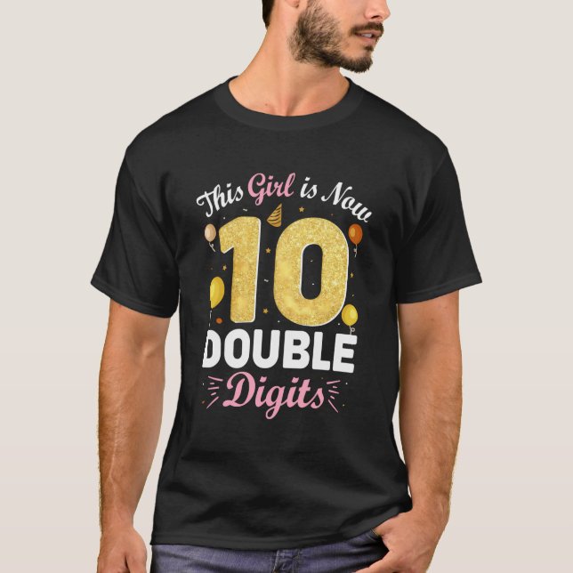 T-shirt 10E Anniversaire Fête Cette Fille Est Maintenant 1 (Devant)