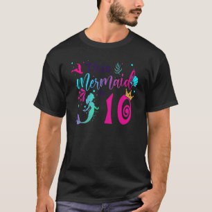 T-shirt 10e Anniversaire Mermaid Est Un Pour Les Filles 10