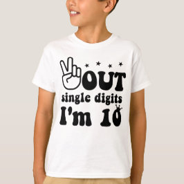 T-shirt 10e anniversaire, Paix à un chiffre Je suis 10
