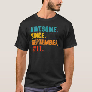 T-shirt 11 Ans 11 Anniversaire stupéfiant depuis septembre