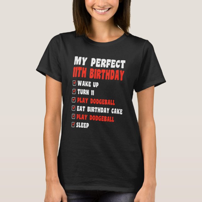 T-shirt 11 Ans Perfect 11e Anniversaire Dodgeball 11e B (Devant)