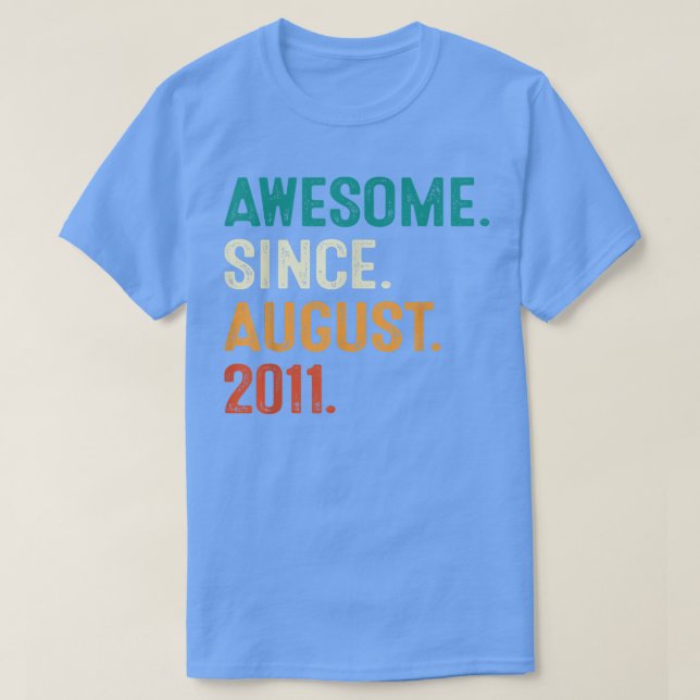 T-shirt 11 Year Old Gift Awesome Since August 2011 11th Bi (Design devant)