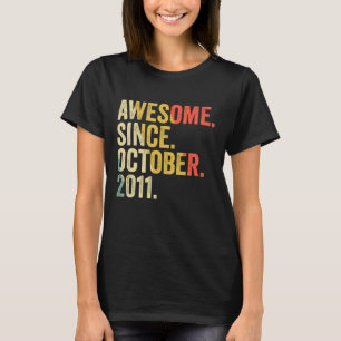 T-shirt 11e Birthday 11 Years Old Awesome Since October