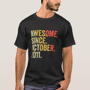 T-shirt 11e Birthday 11 Years Old Awesome Since October