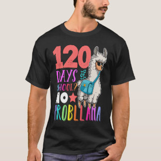 T-shirt 120 Days Of School No Prob llama Llama Teacher And
