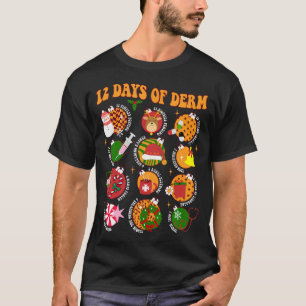 T-shirt 12 Jours De Derm Drôle Dermatologie Infirmière Noë