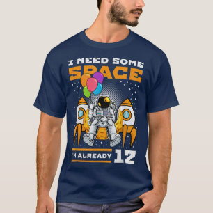 T-shirt 12ème Anniversaire J'Ai Besoin D'Espace, 12 Ans D'