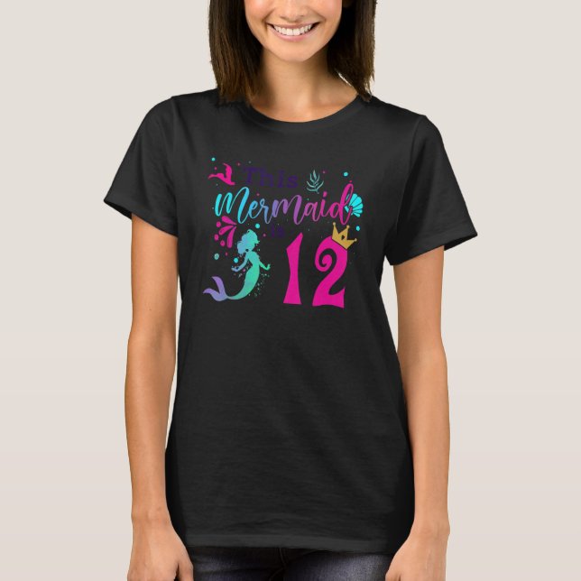 T-shirt 12ème Anniversaire La Sirène Est Un Pour Les Fille (Devant)
