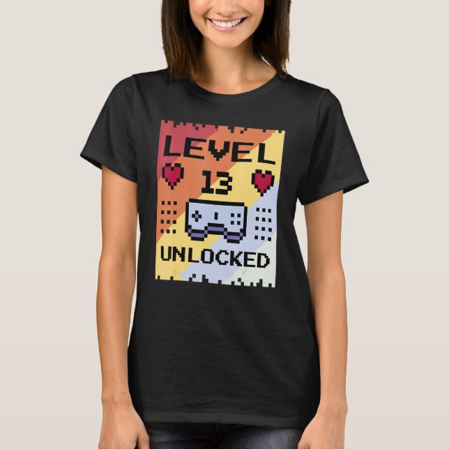 T-shirt 13 Anniversaire Gamer Level variable Unlocke (Devant)