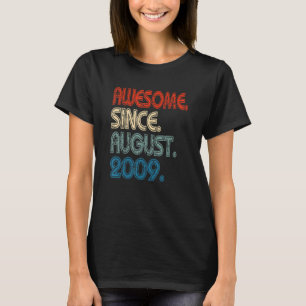 T-shirt 13 Ans Awesome Depuis Août 2009 13e Anniversaire