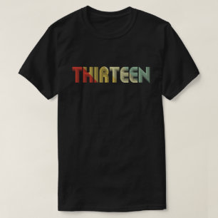 T-shirt 13 Years Old thirteen 13th Birthday Gift