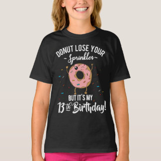 T-shirt 13ème Le beignet drôle d'anniversaire perdent le