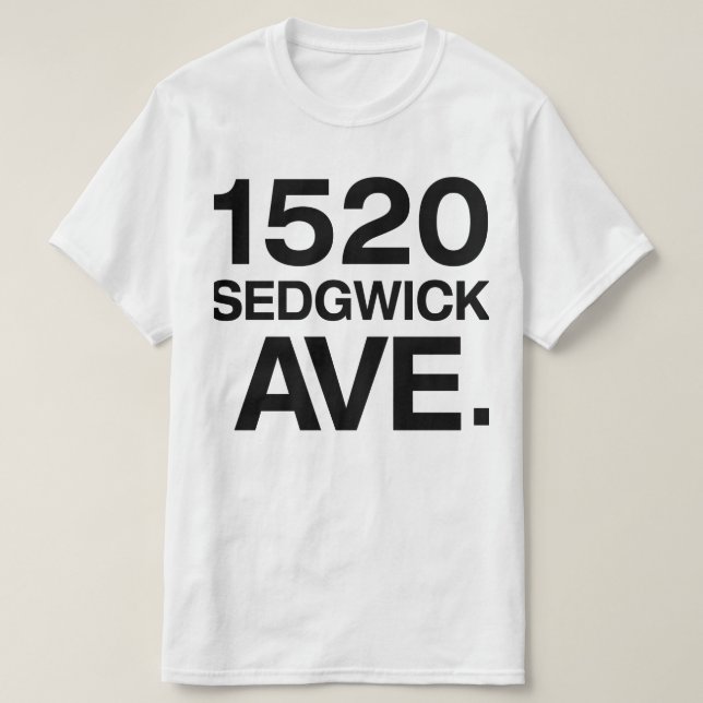T-SHIRT 1520 SEDGWICK AVE. (Design devant)