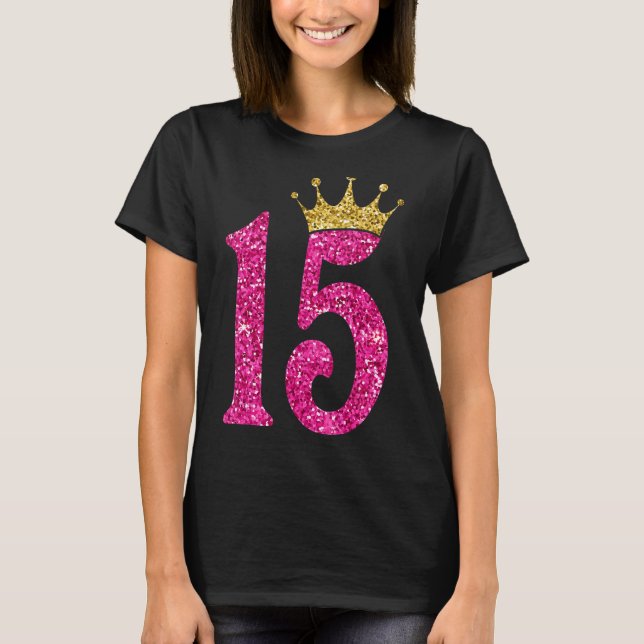 T-shirt 15 ans 15e anniversaire Queen Girls couronne rose (Devant)