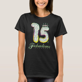 T-shirt 15 & Fabuleux 15 Ans 15e Anniversaire Diamant C