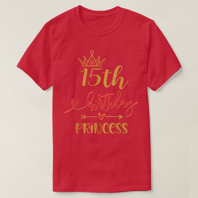 T-shirt 15e anniversaire Princesse Fille 15 ans Ide de fêt (Design devant)