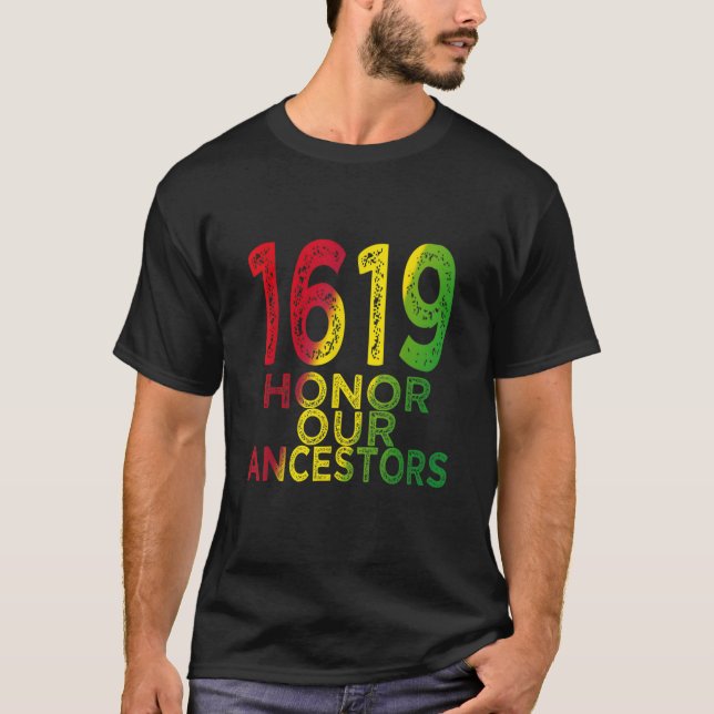 T-shirt 1619 Our Ancestors Project Black History (Devant)
