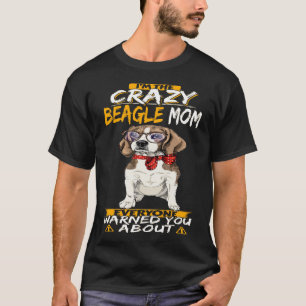 T-shirt 162 Je suis la mère Beagle folle