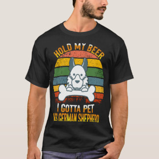 T-shirt 16 Tenez Ma Bière Je Dois Pet Ce Berger Allemand