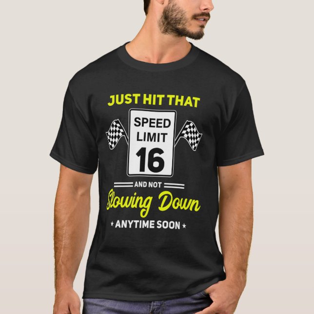 T-shirt 16e anniversaire Limite de vitesse Signal 16 mi/h  (Devant)