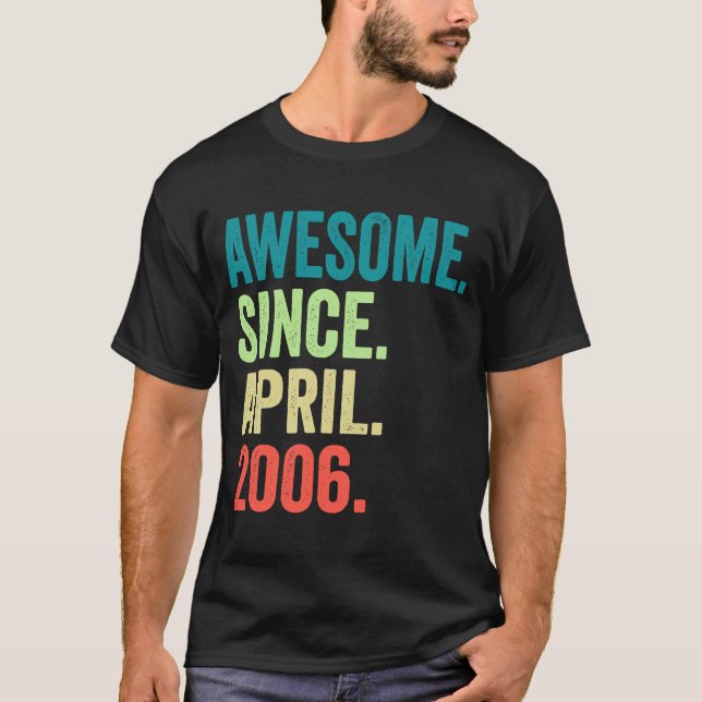 T-shirt 17 Ans Awesome Depuis Avril 2006 17 Ans (Devant)