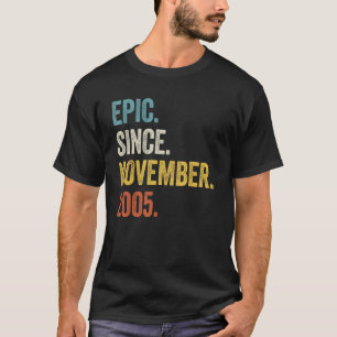 T-shirt 17 Ans Epic depuis novembre 2005 17 Ans