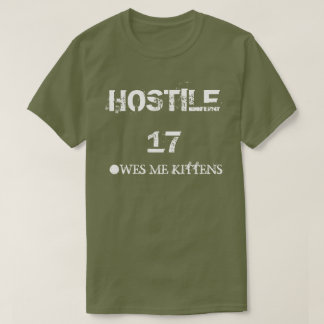 T-shirt 17 hostiles me doit des chatons