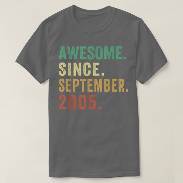 T-shirt 17 Years Old Gift Awesome Since September 2005 17t (Design devant)