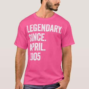 T-shirt 18 Ans Légendaire Depuis Avril 2005 18e Anniversai