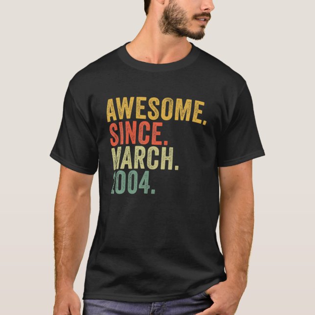 T-shirt 18E Anniversaire Awesome Depuis Mars 2004 Pour 18  (Devant)