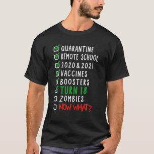 T-shirt 18E Anniversaire I Quarantine Remote School Zombie